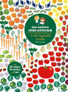Colorful cover of My Nature Sticker Activity Book featuring vegetable garden illustrations